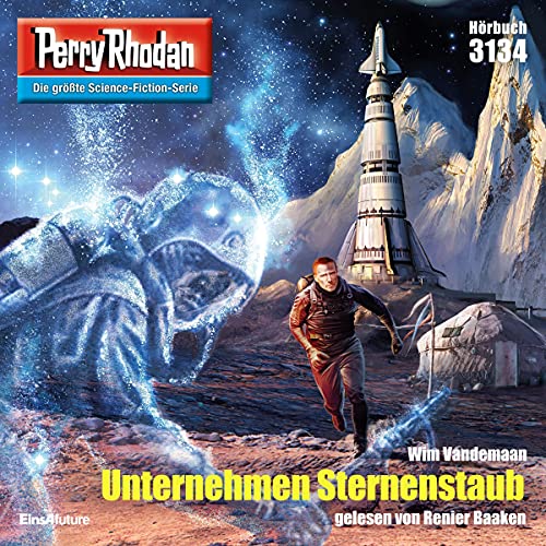 Unternehmen Sternenstaub: Perry Rhodan 3134