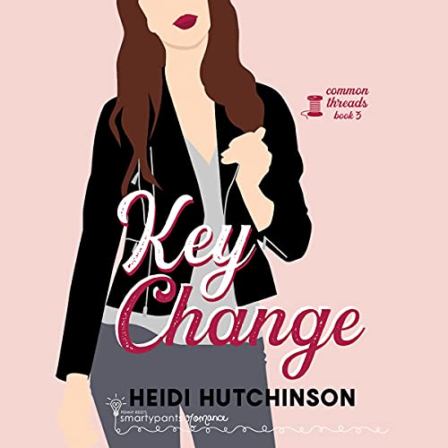 Key Change: Common Threads, Book 3
