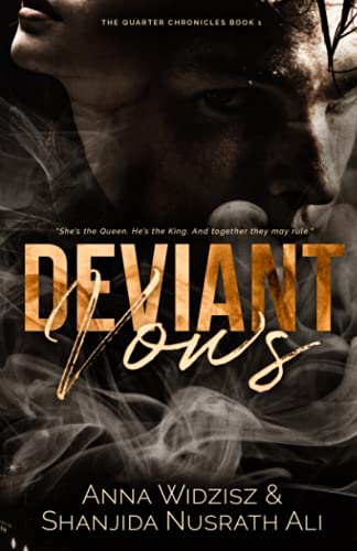 Deviant Vows: A Mafia Arranged Marriage / Enemies to lovers (The Quarter Chronicles Book 1)