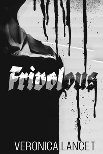Frivolous (Morally Questionable)