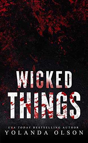 Wicked Things (Cruelly Beloved Book 1)