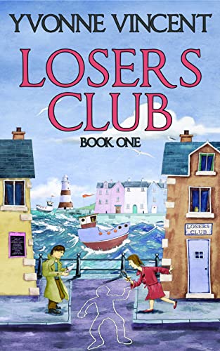 Losers Club: A Murder Mystery (Book 1)