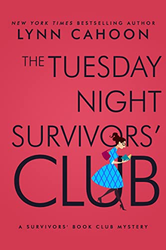 The Tuesday Night Survivors' Club (A Survivors' Book Club Mystery 1)
