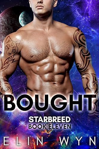 Bought: A Science Fiction Romance Adventure (Star Breed Book 11)