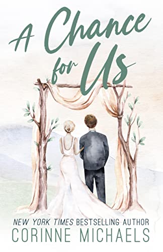 A Chance for Us: A Fake Relationship Small Town Romance (Willow Creek Valley Book 4)