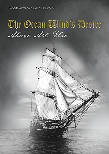 The Ocean Wind's Desire: Above All Else