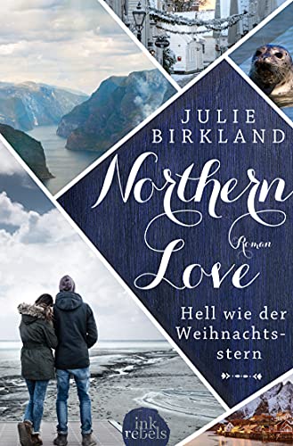 Hell wie der Weihnachtsstern: (Northern Love - Band 4)