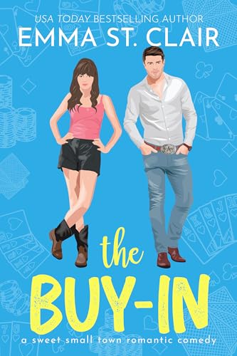 The Buy-In: A Sweet Small-Town Romantic Comedy (Love Stories in Sheet Cake Sweet Rom Com Series Book 1)