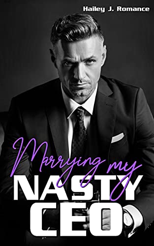 Marrying my Nasty CEO