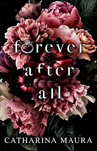 Forever After All: ein Milliardär-Liebesroman