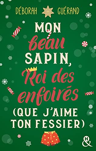 Mon beau sapin, roi des enfoirés (que j'aime ton fessier) (&H DIGITAL)