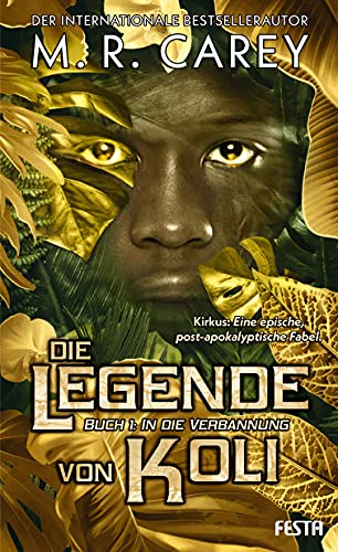 Die Legende von Koli - Buch 1: In die Verbannung: Thriller