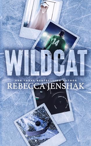 Wildcat: A Forbidden Sports Romance (Wildcat Hockey Book 1)