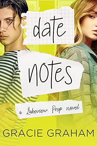 Date Notes: A Sweet Young Adult Nerd Romance (Lakeview Prep Book 3)