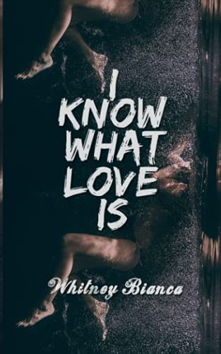 I Know What Love Is