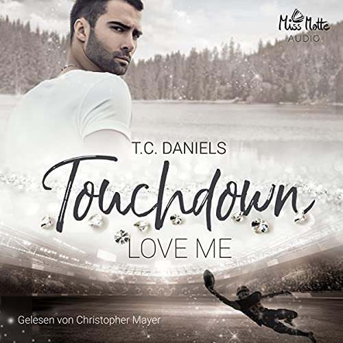Touchdown - Love me: Touchdown 2