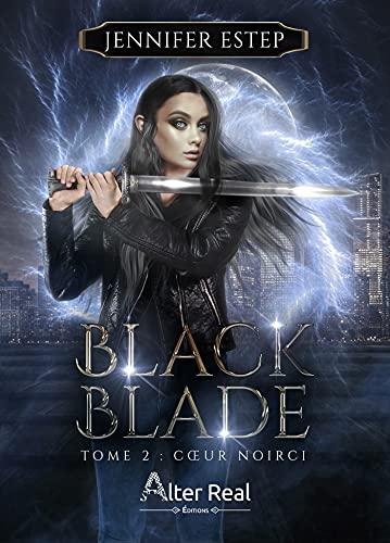 Cœur noirci: Black Blade, T2 (French Edition)