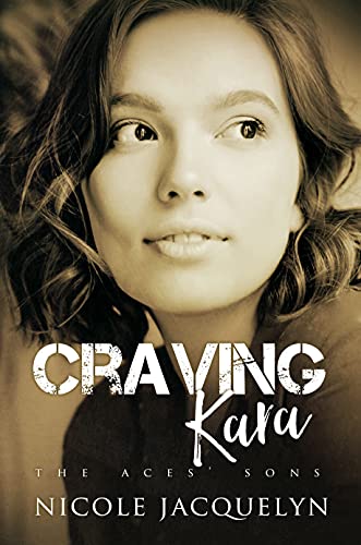 Craving Kara (The Aces' Sons Book 7)