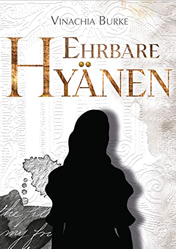 Ehrbare Hyänen: Episode I (Rauer Glanz)