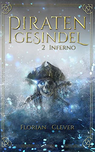 Piratengesindel 2: Inferno