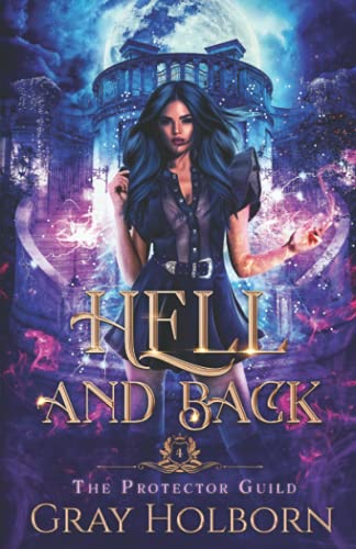 Hell and Back (The Protector Guild, Band 4)
