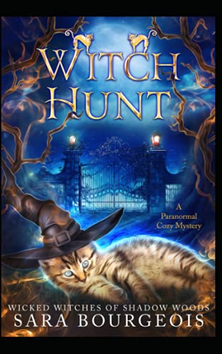 Witch Hunt (Wicked Witches of Shadow Woods, Band 1)