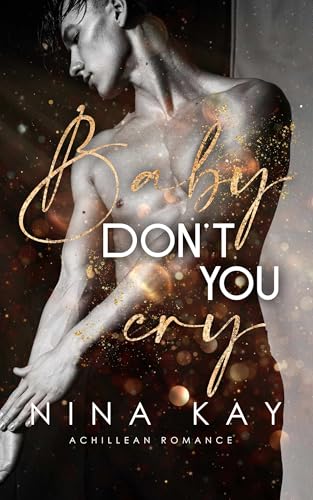 Baby, Don't You Cry