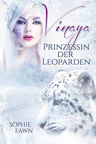 Vinaya: Prinzessin der Leoparden