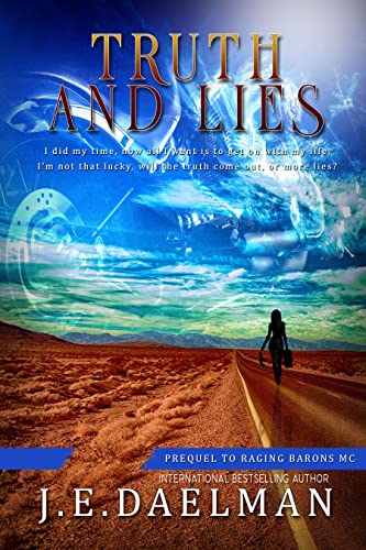 Raging Barons MC - Book One - Truth and Lies