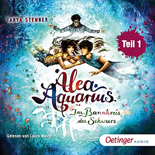 Im Bannkreis des Schwurs Teil 1: Alea Aquarius 7.1