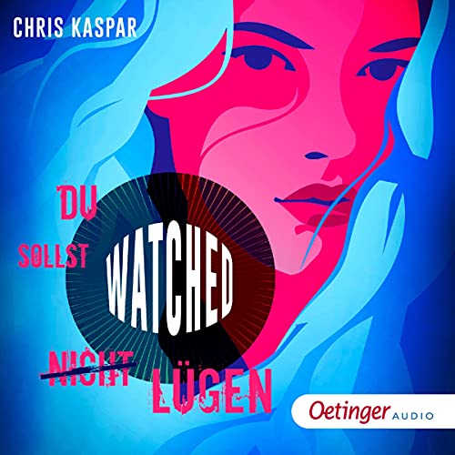 Watched - Du sollst (nicht) lügen