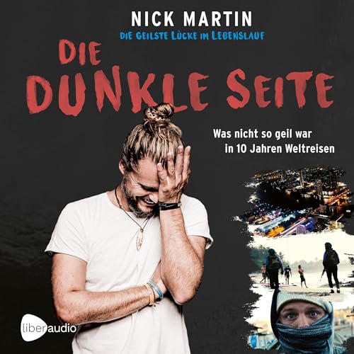 Die dunkle Seite: Was nicht so geil war in 10 Jahren Weltreisen