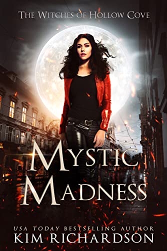 Mystic Madness (The Witches of Hollow Cove Book 8)