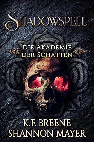 Shadowspell 2 (Shadowspell - Die Akademie der Schatten)