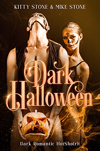 Dark Halloween: Dark Romantic HotSho(r)t (Darkstones HotSho(r)ts)