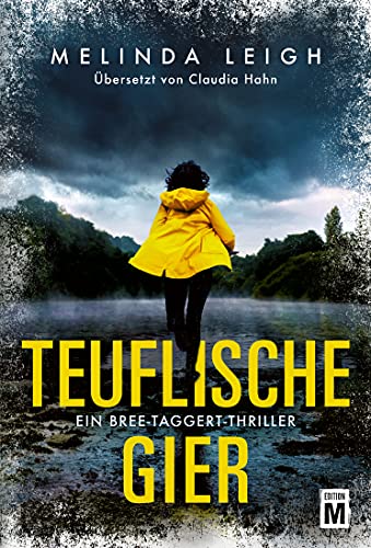 Teuflische Gier (Ein Bree-Taggert-Thriller 3)
