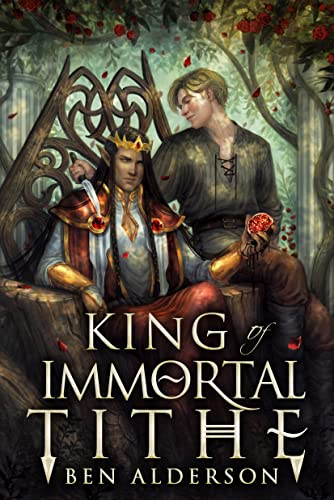 King of Immortal Tithe: A Thrilling MM Hades and Persephone Retelling (Darkmourn Universe Book 2)