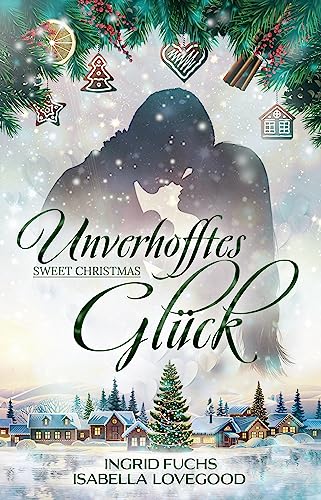 Unverhofftes Glück: Sweet Christmas 2