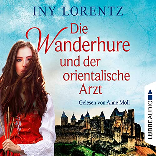 Die Wanderhure und der orientalische Arzt: Die Wanderhure 8
