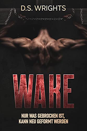 WAKE: Ein Psycho Dark Romance Roman