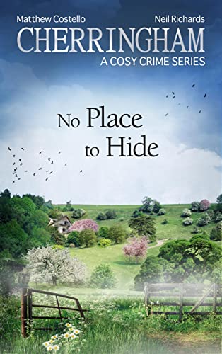 Cherringham - No Place to Hide: A Cosy Crime Series (Cherringham: Mystery Shorts Book 41)