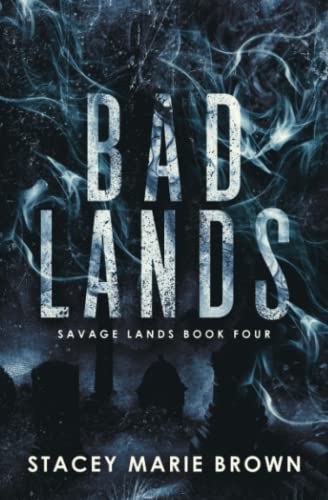Bad Lands (Savage Lands, Band 4)