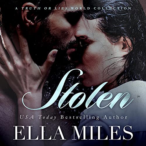Stolen: A Truth or Lies World Collection, Book 2