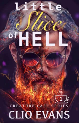 Little Slice of Hell (MM Monster Romance) (Creature Cafe Series, Band 1)