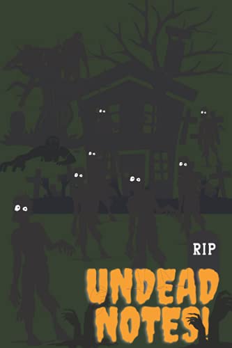 Undead Notes!: The undead is on a rise and they are headed straight towards your house hope that you have enough time to grab your notebook