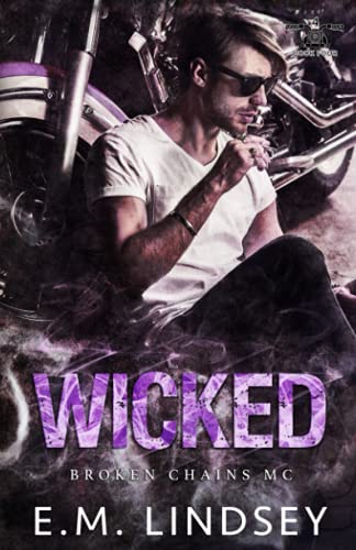 Wicked (Broken Chains MC, Band 4)