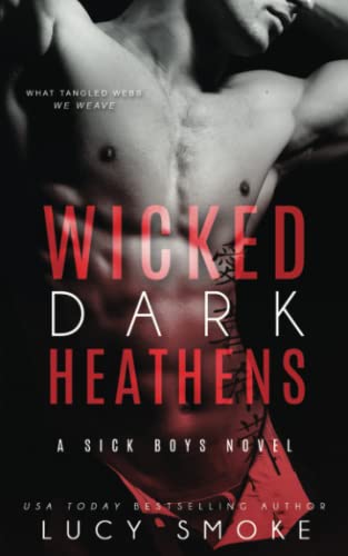 Wicked Dark Heathens (Sick Boys, Band 4)