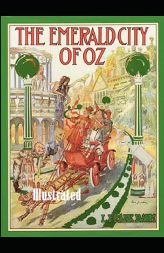 The Emerald City of Oz Illustrated