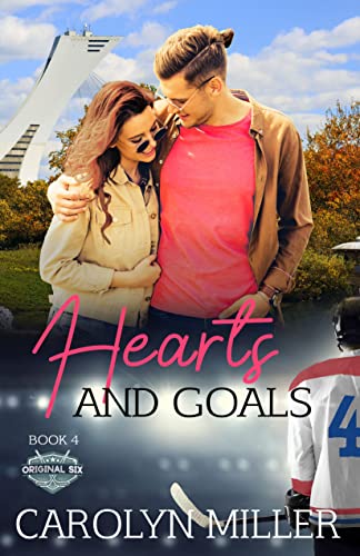 Hearts and Goals (Original Six Hockey Romance series Book 4)