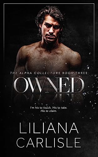 Owned: The Alpha Collectors